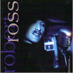 Robert Ross - Darkness to Light